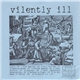 Pneumatic Values / Vilently Ill - Split